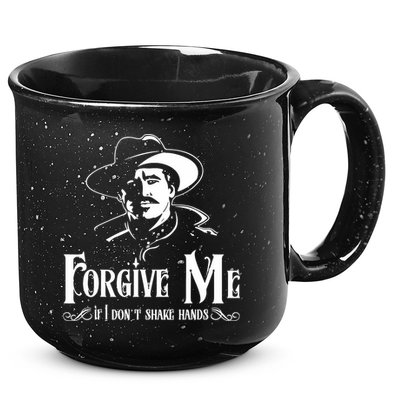 Forgive Me If I DonT Shake Hand 15oz Campfire Ceramic Mug