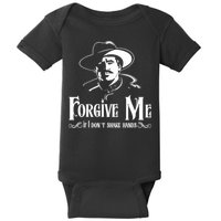 Forgive Me If I DonT Shake Hand Baby Bodysuit