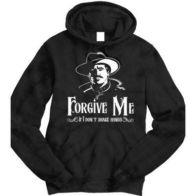 Forgive Me If I DonT Shake Hand Tie Dye Hoodie