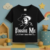 Forgive Me If I DonT Shake Hand Toddler T-Shirt