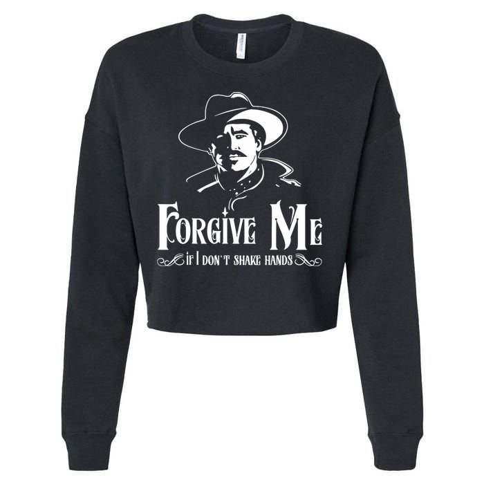 Forgive Me If I DonT Shake Hand Cropped Pullover Crew