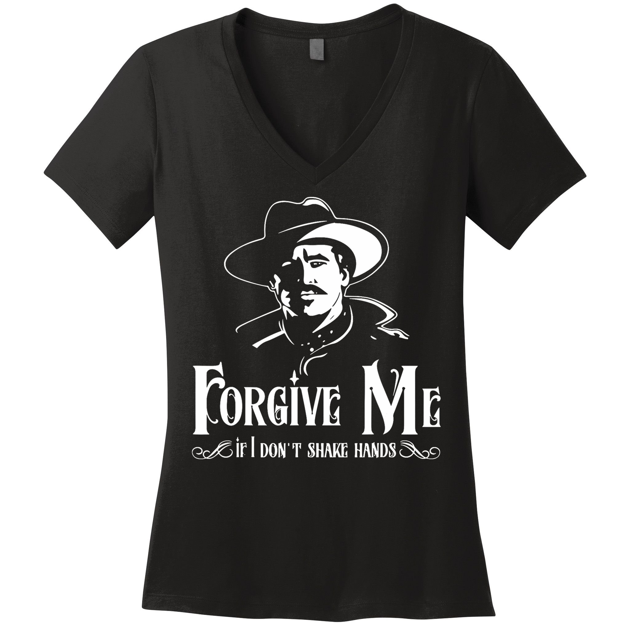 Forgive Me If I DonT Shake Hand Women's V-Neck T-Shirt