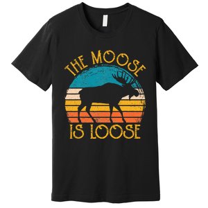 Funny Moose Is Loose Animal Apparel Cute Men Women Alaska Premium T-Shirt