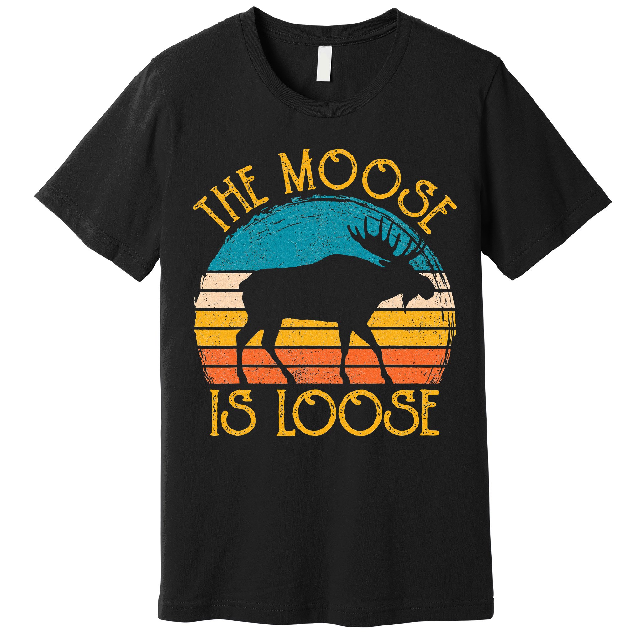 Funny Moose Is Loose Animal Apparel Cute Men Women Alaska Premium T-Shirt