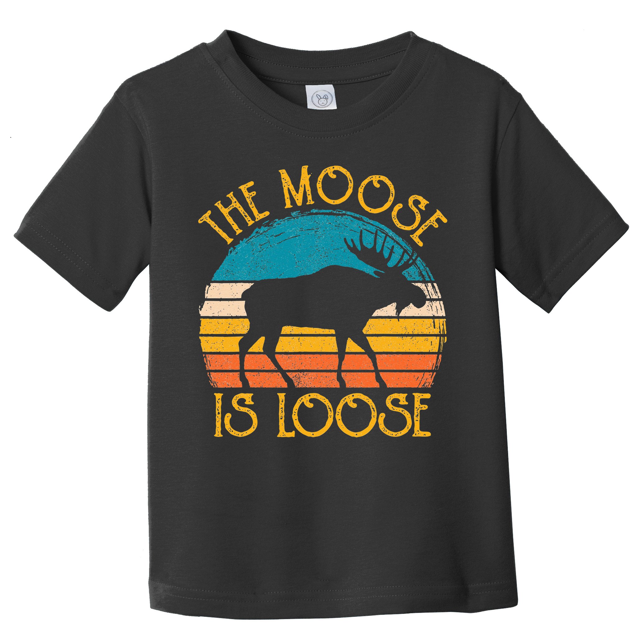 Funny Moose Is Loose Animal Apparel Cute Men Women Alaska Toddler T-Shirt