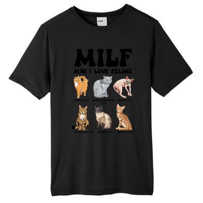 Funny Milf I Love Felines Cats Gift Tall Fusion ChromaSoft Performance T-Shirt