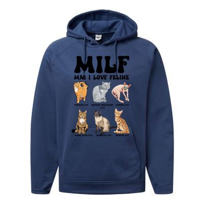 Funny Milf I Love Felines Cats Gift Performance Fleece Hoodie