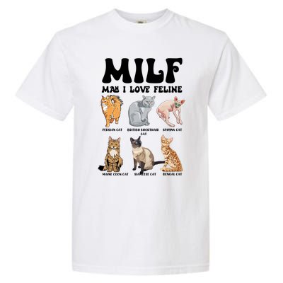 Funny Milf I Love Felines Cats Gift Garment-Dyed Heavyweight T-Shirt