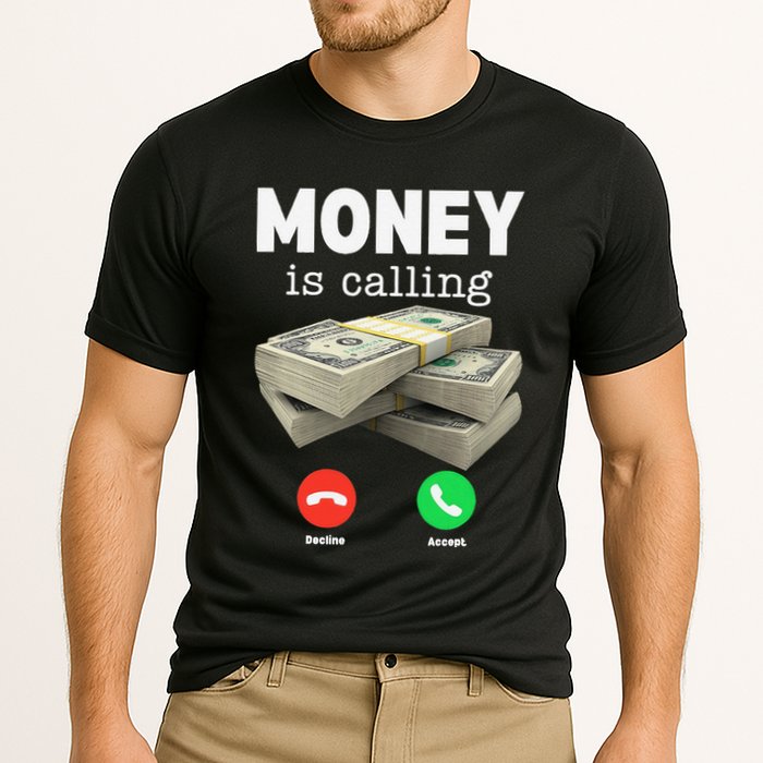 Funny Money Is Calling Dollar Cash Phone Screen Cooling Performance Crew T-Shirt