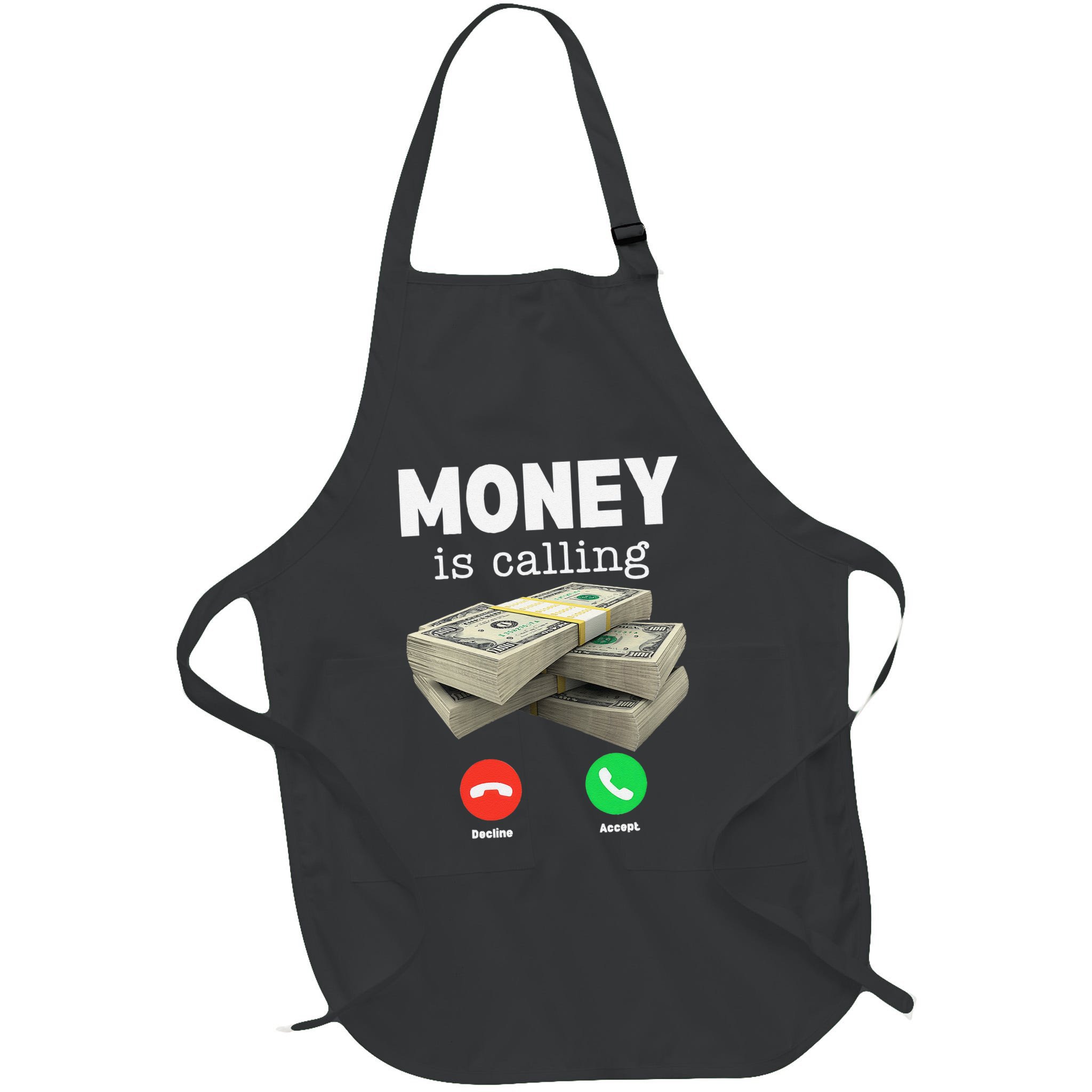 Funny Money Is Calling Dollar Cash Phone Screen Apron
