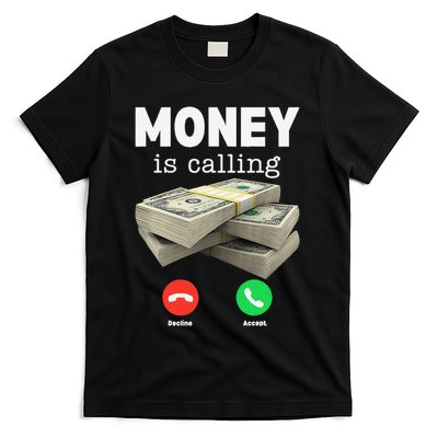 Funny Money Is Calling Dollar Cash Phone Screen T-Shirt