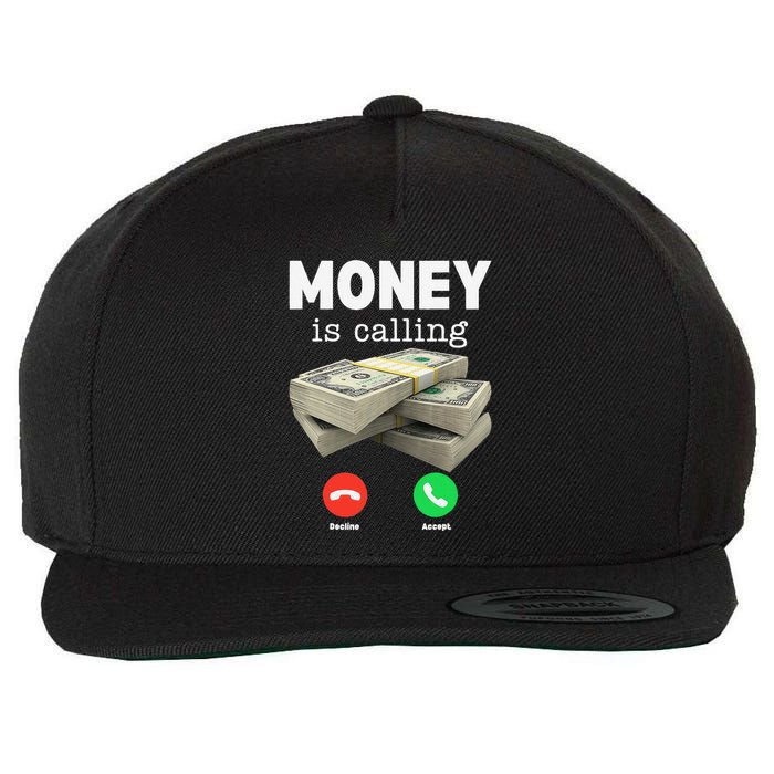 Funny Money Is Calling Dollar Cash Phone Screen Wool Snapback Cap