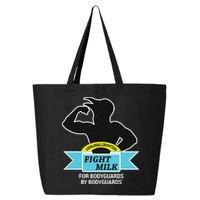 Fight Milk It's Always Sunny In Philadelphia Funny 25L Jumbo Tote