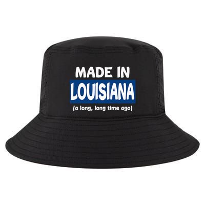 Funny Made In Louisiana A Long Long Time Ago Cool Comfort Performance Bucket Hat