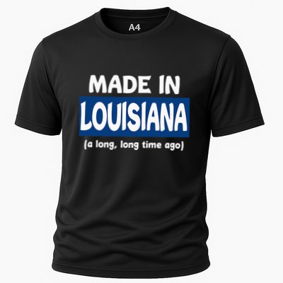Funny Made In Louisiana A Long Long Time Ago Performance Shirt