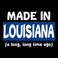 Funny Made In Louisiana A Long Long Time Ago Cooling Performance Crew T-Shirt