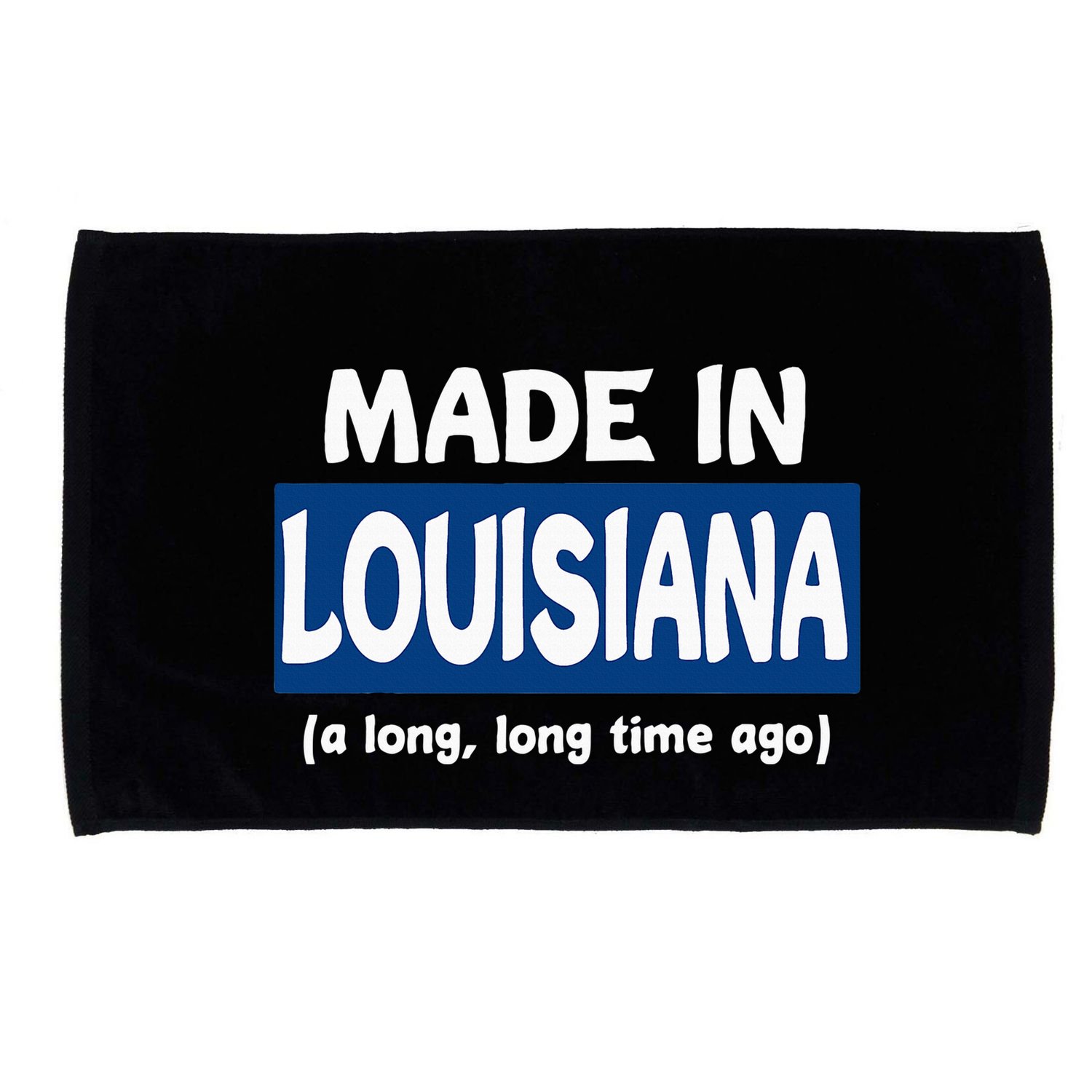 Funny Made In Louisiana A Long Long Time Ago Microfiber Hand Towel