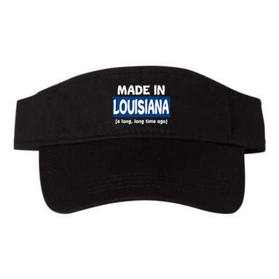 Funny Made In Louisiana A Long Long Time Ago Visor