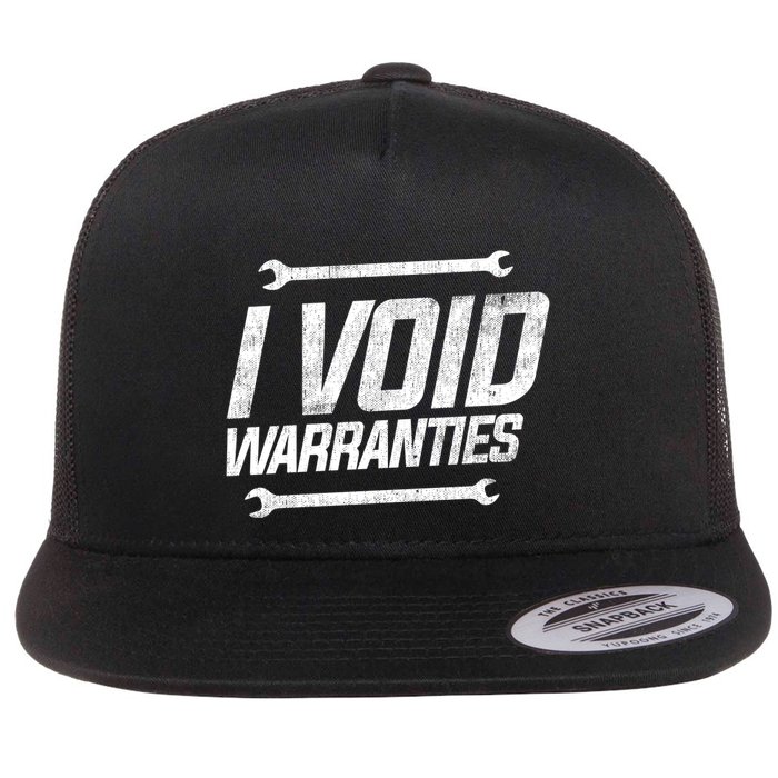 Funny Mechanics I Void Warranties Wrench Garage Gift Flat Bill Trucker Hat