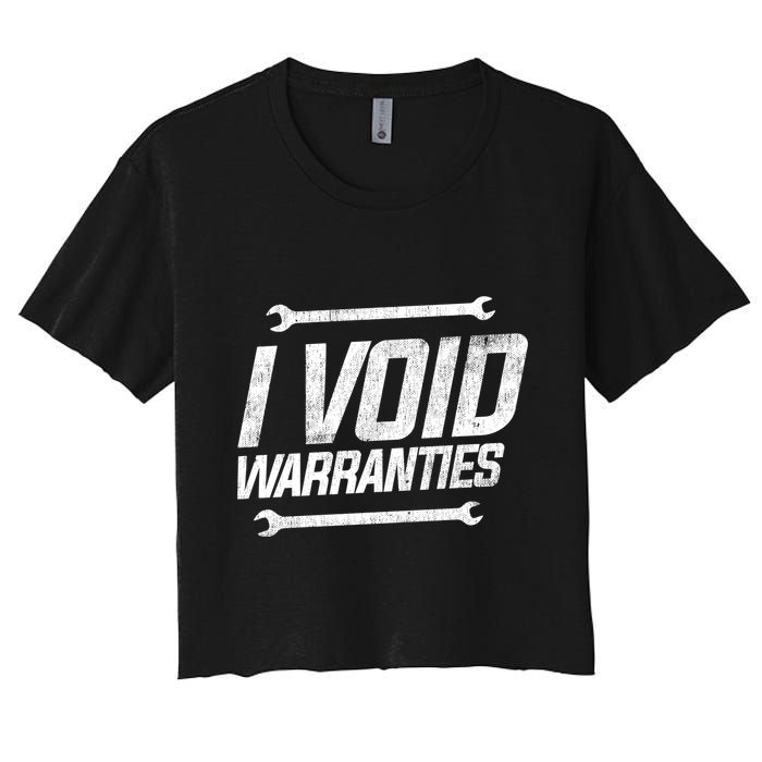 Funny Mechanics I Void Warranties Wrench Garage Gift Crop Top
