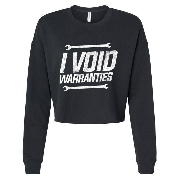 Funny Mechanics I Void Warranties Wrench Garage Gift Cropped Pullover Crew