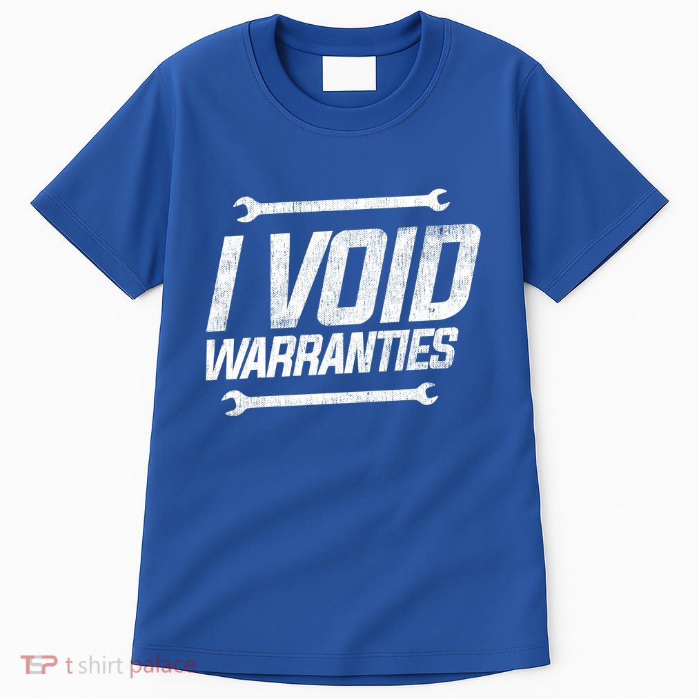 Funny Mechanics I Void Warranties Wrench Garage Gift Tall T-Shirt