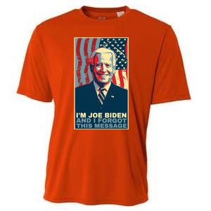 Funny Meme I Am Joe Biden And I Forgot This Message Gift Cooling Performance Crew T-Shirt