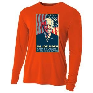 Funny Meme I Am Joe Biden And I Forgot This Message Gift Cooling Performance Long Sleeve Crew