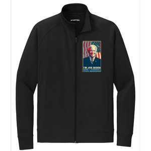 Funny Meme I Am Joe Biden And I Forgot This Message Gift Stretch Full-Zip Cadet Jacket