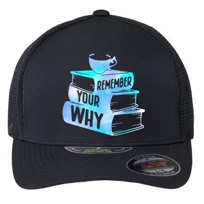 Funny Motivation Inspirational Quote Remember Your Why Cool Flexfit Unipanel Trucker Cap