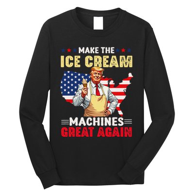 Funny Make Ice Cream Machines Great Again Trump Ice Cream Long Sleeve Shirt
