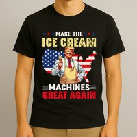 Funny Make Ice Cream Machines Great Again Trump Ice Cream T-Shirt