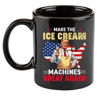 Funny Make Ice Cream Machines Great Again Trump Ice Cream 11oz C Handle Ceramic Mug