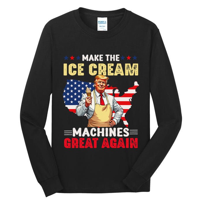 Funny Make Ice Cream Machines Great Again Trump Ice Cream Tall Long Sleeve T-Shirt