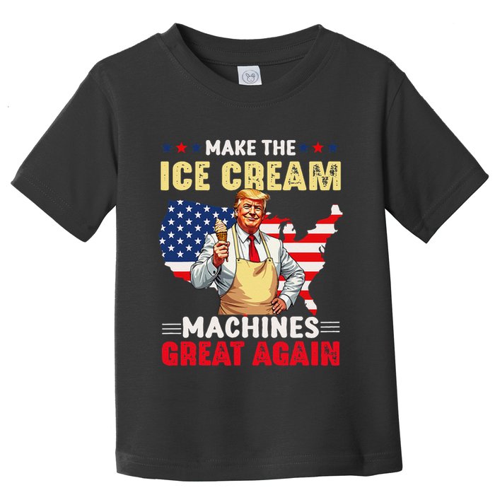 Funny Make Ice Cream Machines Great Again Trump Ice Cream Toddler T-Shirt
