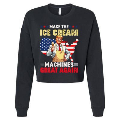 Funny Make Ice Cream Machines Great Again Trump Ice Cream Cropped Pullover Crew
