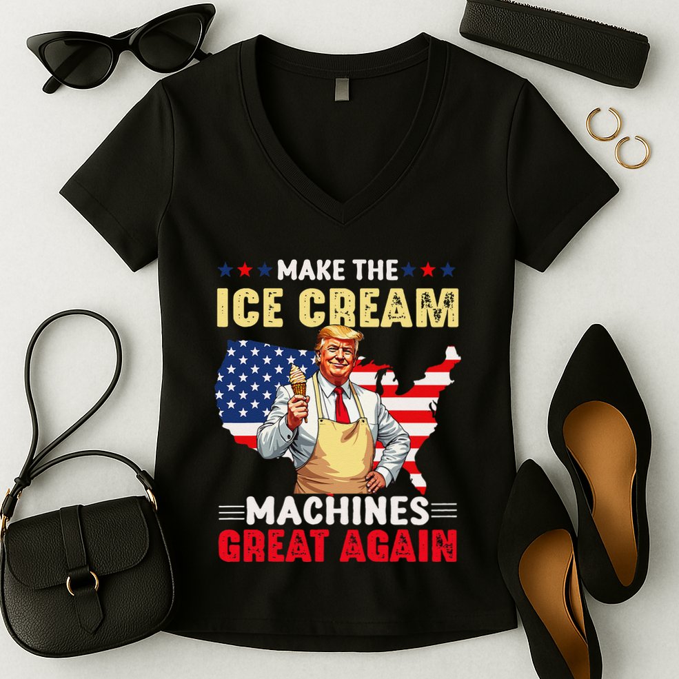 Funny Make Ice Cream Machines Great Again Trump Ice Cream Women's V-Neck T-Shirt