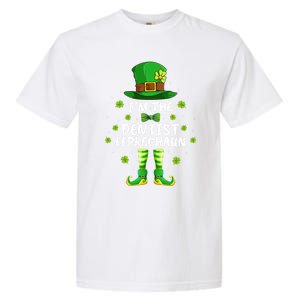 Family Matching I'm The Dentist Leprechaun St Patrick's Day Gift Garment-Dyed Heavyweight T-Shirt