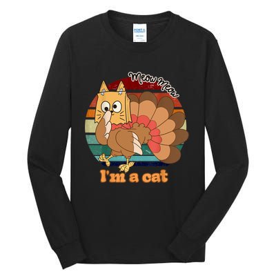 Funny Meow IM A Cat Thanksgiving Turkey Halloween Costume Tall Long Sleeve T-Shirt