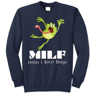 Frog Man I Love Frogs Funny Milf Sweatshirt