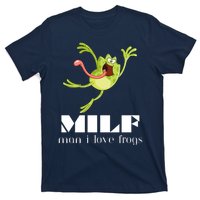 Frog Man I Love Frogs Funny Milf T-Shirt