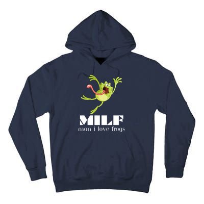 Frog Man I Love Frogs Funny Milf Tall Hoodie