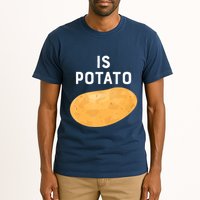 Funny Meme Is Potato Late Night Tall T-Shirt