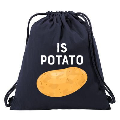Funny Meme Is Potato Late Night Drawstring Bag