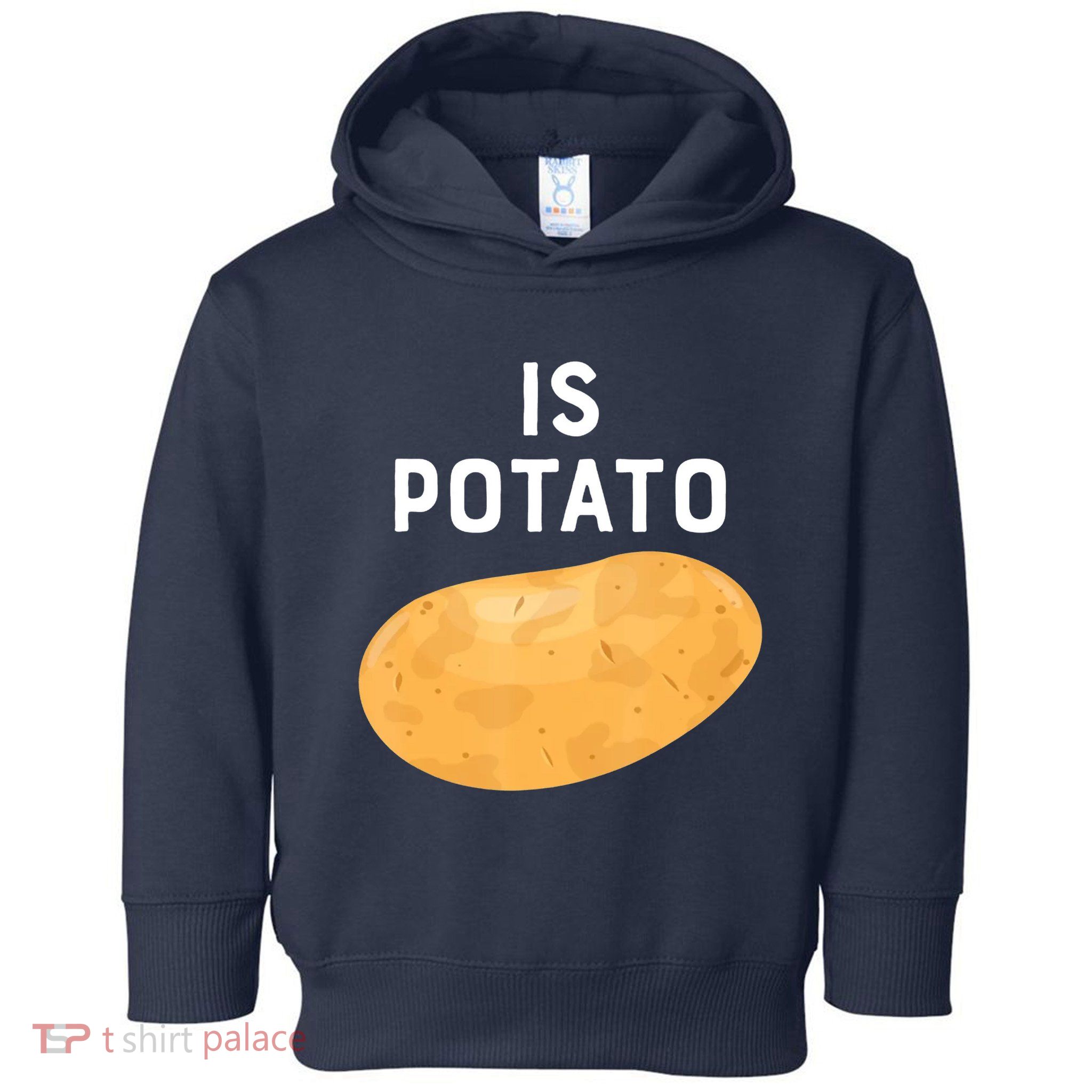 Funny Meme Is Potato Late Night Toddler Hoodie