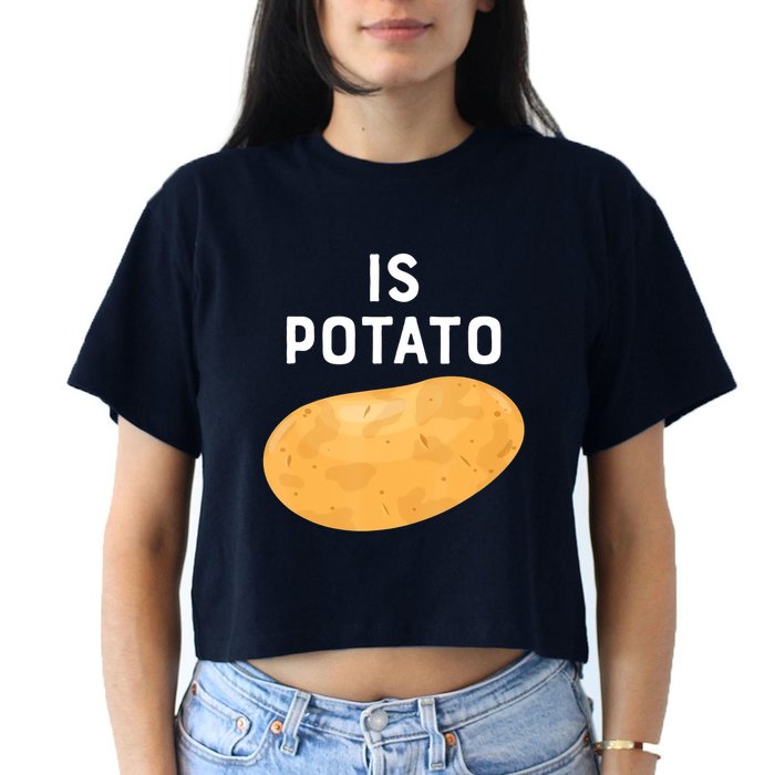 Funny Meme Is Potato Late Night Women's Crop Top Tee