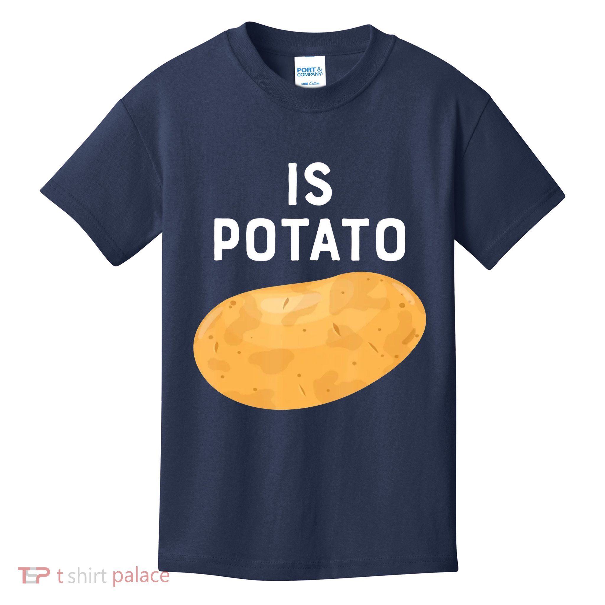 Funny Meme Is Potato Late Night Kids T-Shirt