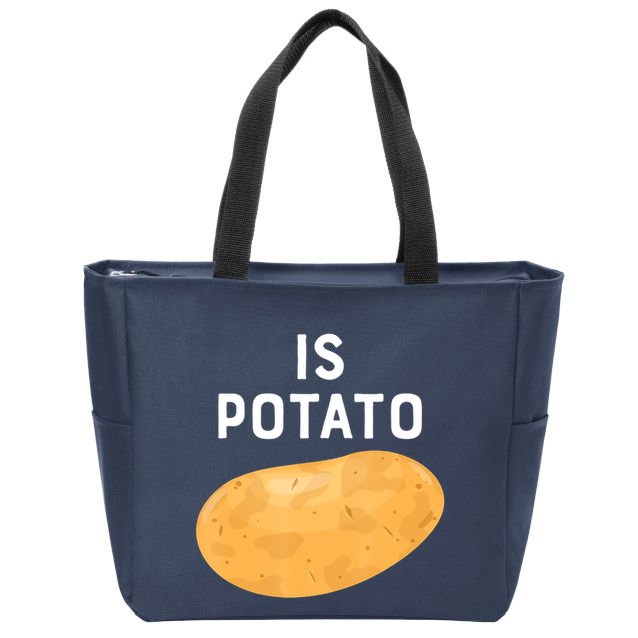 Funny Meme Is Potato Late Night Zip Tote Bag