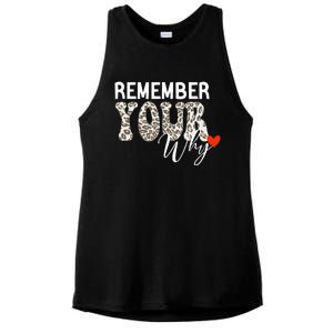 Funny Motivation Inspirational Quote Remember Your Why Cool Ladies PosiCharge Tri-Blend Wicking Tank