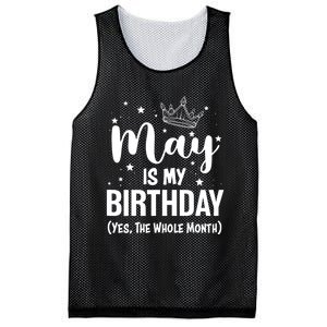 Funny May Is My Birthday Yes The Whole Month Mesh Reversible Basketball Jersey Tank